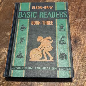 VTG 1936 Elson Gray Basic Readers Book Three- Antique Children's School Book